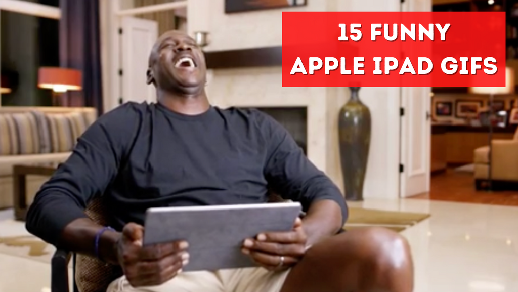 15 Funny Apple iPad Gifs